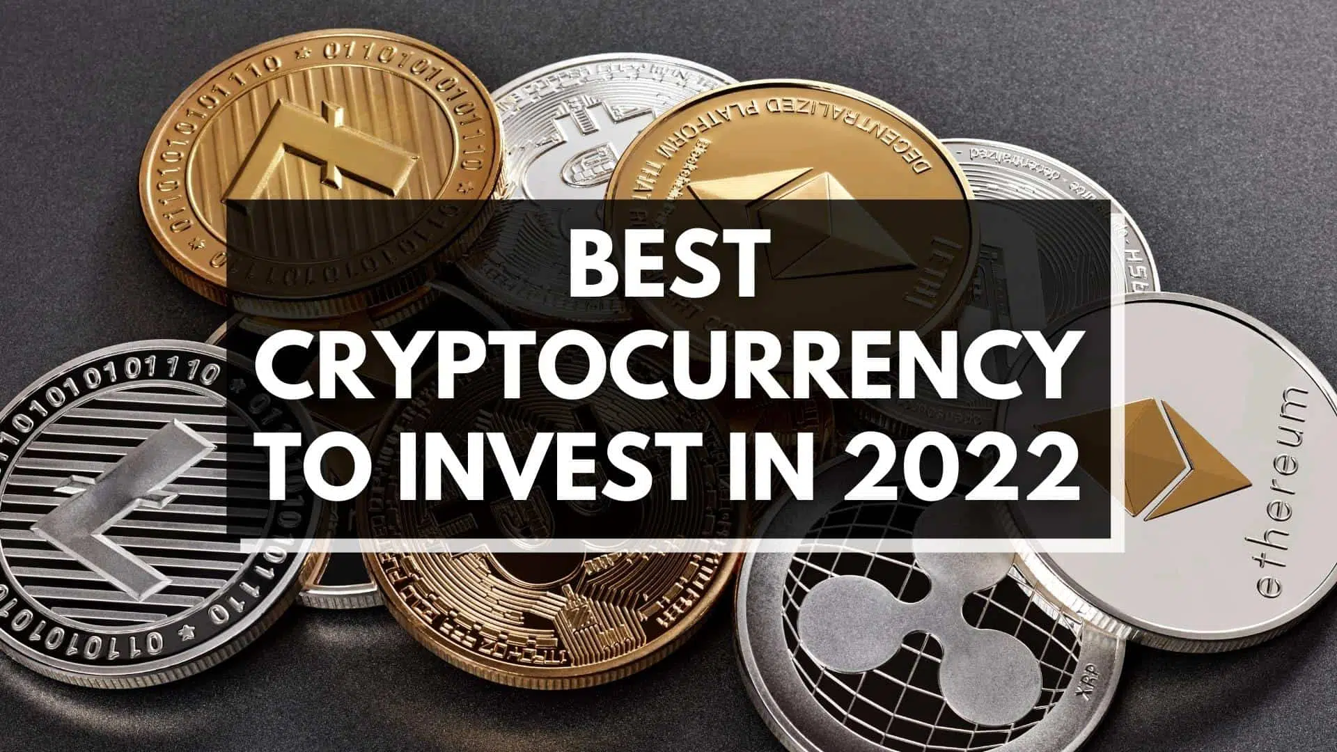6 Best Cryptocurrency To Invest In Now?