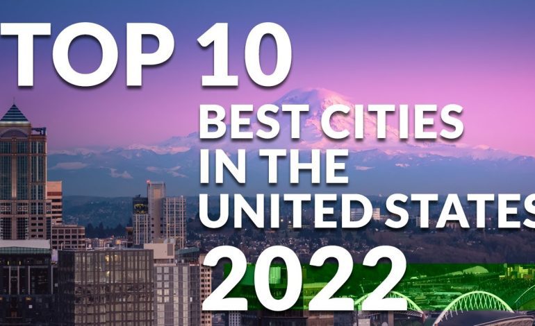 Best Places To Live In The U.S. In 2022-2023