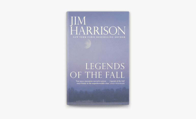 Legends Of The Fall Book Review