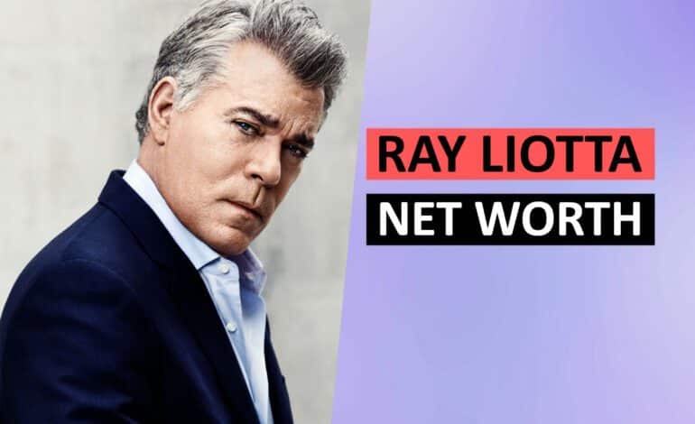 Ray Liotta Net Worth And Complete Biography