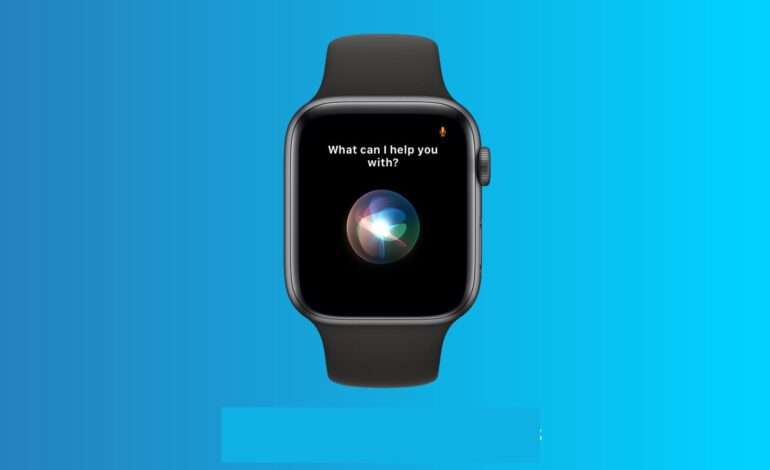 Siri On The Apple Watch: How To Use It