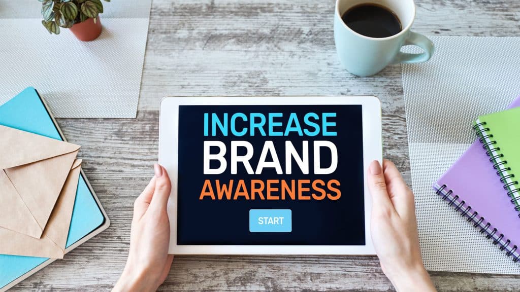 Brand Awareness Increases