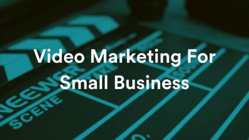 Top 5 Benefits of Video Marketing for Small Business