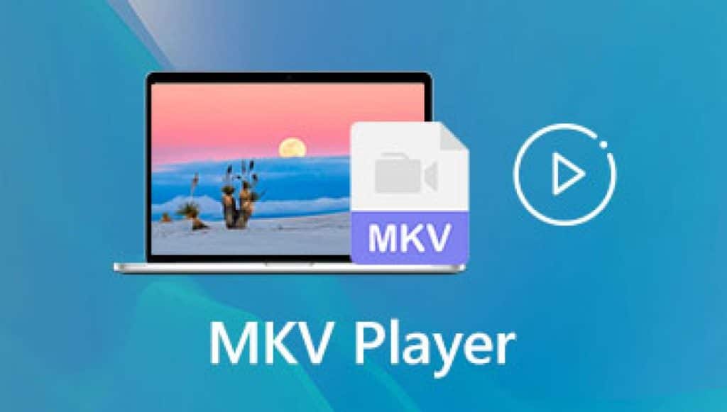 Understanding The Popularity Of MKV In The Video Streaming Era