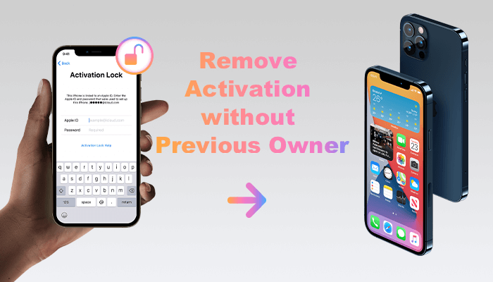 Unlock Activation Lock: 4 Methods Without Previous Owner Access